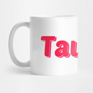 Pink Taurus Word Art Mug